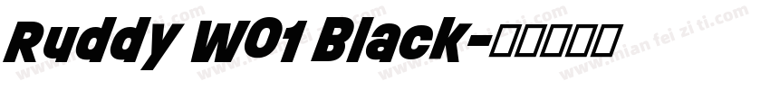 Ruddy W01 Black字体转换